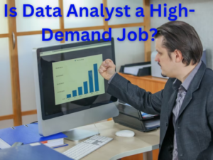 Read more about the article Is data analyst a high-demand job?