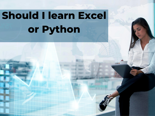 Read more about the article Should I learn Excel or Python