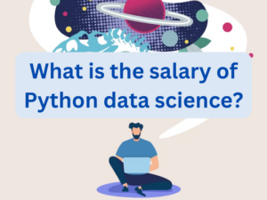 Read more about the article salary of Python data science?